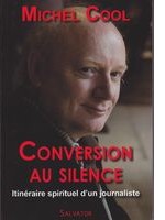 Conversion au silence de Michel Cool