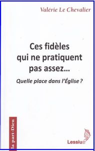 Ces fidèles qui ne pratiquent pas assez3